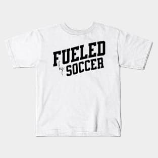 Fueled by Soccer Kids T-Shirt